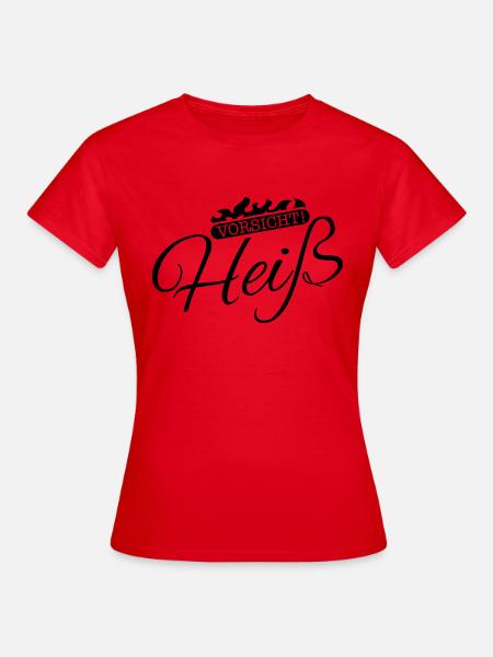 vorsicht_heiss_se1 - Frauen T-Shirt - Rot