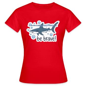 SOYEZ COURAGEUX REQUIN - T-shirt Femme - rouge - Devant - AI Model Female 172 dark (172cm)