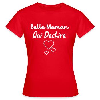 Belle Maman Qui Déchire - T-shirt Femme - rouge - Devant - AI Model Female 172 dark (172cm)