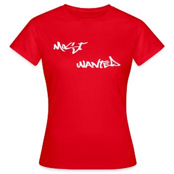 most wanted - Frauen T-Shirt - Rot - Vorne - AI Model Female 172 dark (172cm)