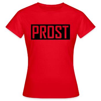 prost - Frauen T-Shirt - Rot - Vorne - AI Model Female 172 dark (172cm)