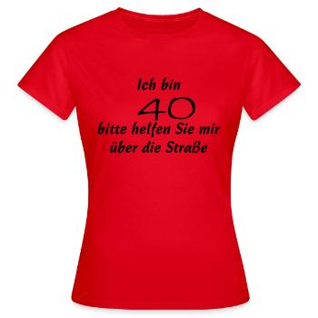 40 jahre - Frauen T-Shirt - Rot - Vorne - AI Model Female 172 dark (172cm)