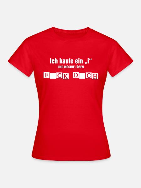 Ich möchte ein "i" kaufen - Frauen T-Shirt - Rot