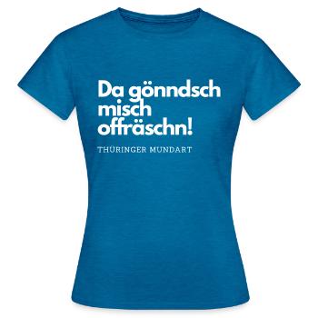 Thüringer Mundart 48 - Frauen T-Shirt - Antikblaues Saphir meliert - Vorne - AI Model Female 172 dark (172cm)