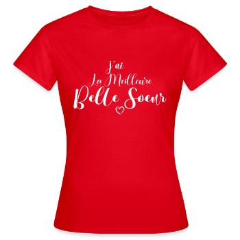 j ai La Meilleure Belle soeur - T-shirt Femme - rouge - Devant - AI Model Female 172 dark (172cm)
