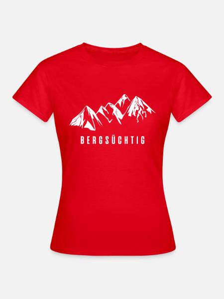 bergsüchtig - Frauen T-Shirt - Rot