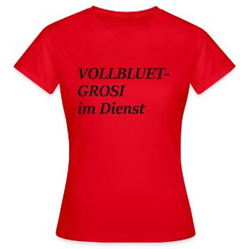 Berndeutsche Sprüche; Dialekt; Schweiz; Grosi;cool - Frauen T-Shirt - Rot - Vorne - AI Model Female 172 dark (172cm)