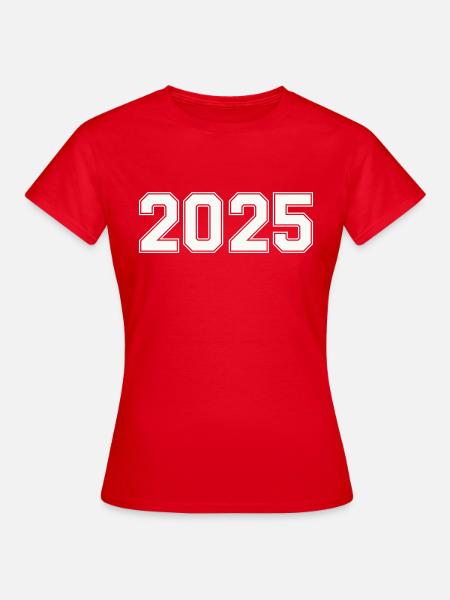 2025 - Frauen T-Shirt - Rot