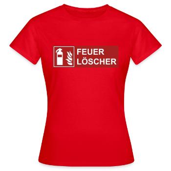 The fire extinguisher! - Women's T-Shirt - red - Front - AI Model Female 172 dark (172cm)