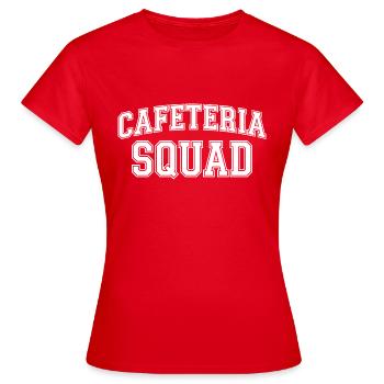 Joke for the canteen crew - Women's T-Shirt - red - Front - AI Model Female 172 dark (172cm)