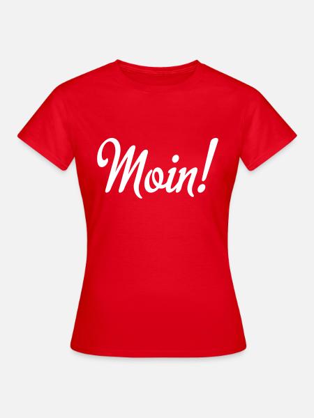 Moin - Frauen T-Shirt - Rot