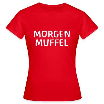 Morgenmuffel - Frauen T-Shirt - Rot - Vorne - AI Model Female 172 dark (172cm)