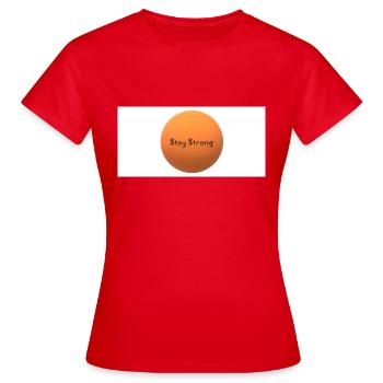 Stay Strong - T-shirt Femme - rouge - Devant - AI Model Female 172 dark (172cm)
