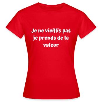 J'ai promis de vous faire rire aujourd'hui - T-shirt Femme - rouge - Devant - AI Model Female 172 dark (172cm)
