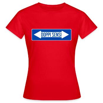 Doppelt-sinnliches Straßenschild - Frauen T-Shirt - Rot - Vorne - AI Model Female 172 dark (172cm)