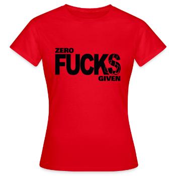 Zéro baise donné - T-shirt Femme - rouge - Devant - AI Model Female 172 dark (172cm)