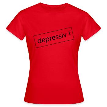 Depressiv - Stempel - Frauen T-Shirt - Rot - Vorne - AI Model Female 172 dark (172cm)
