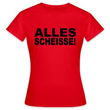Alles Scheisse! - Frauen T-Shirt - Rot - Vorne - AI Model Female 172 dark (172cm)