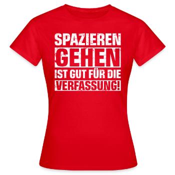 SPAZIEREN GEHEN IST GUT FÜR DIE VERFASSUNG - Frauen T-Shirt - Rot - Vorne - AI Model Female 172 dark (172cm)