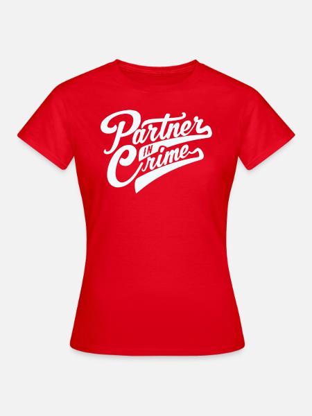 Partner In Crime - Frauen T-Shirt - Rot