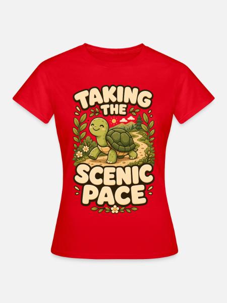 Taking The Scenic Pace Schildkröte - Frauen T-Shirt - Rot