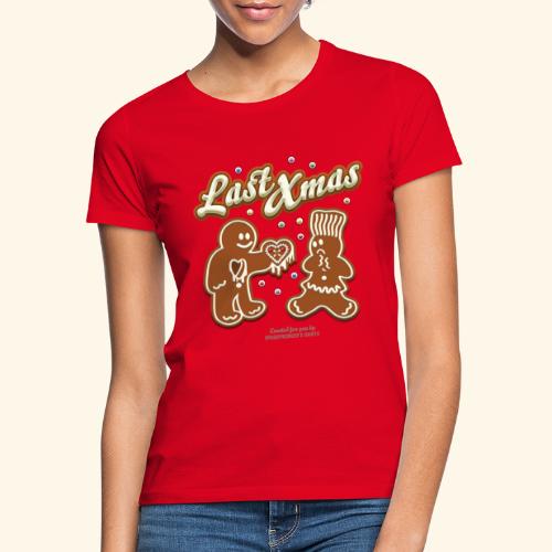 Last Christmas Lebkuchenmann - Frauen T-Shirt