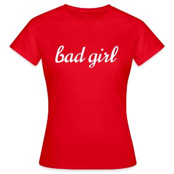 bad girl - Frauen T-Shirt - Rot - Vorne - AI Model Female 172 dark (172cm)