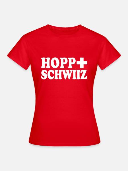 Hopp schwiiz - Frauen T-Shirt - Rot