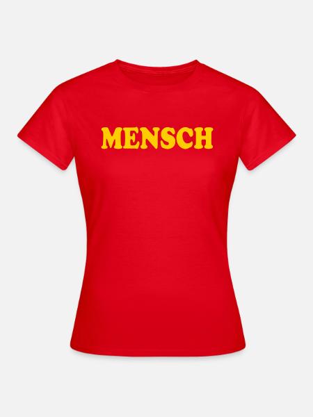 Mensch - Frauen T-Shirt - Rot