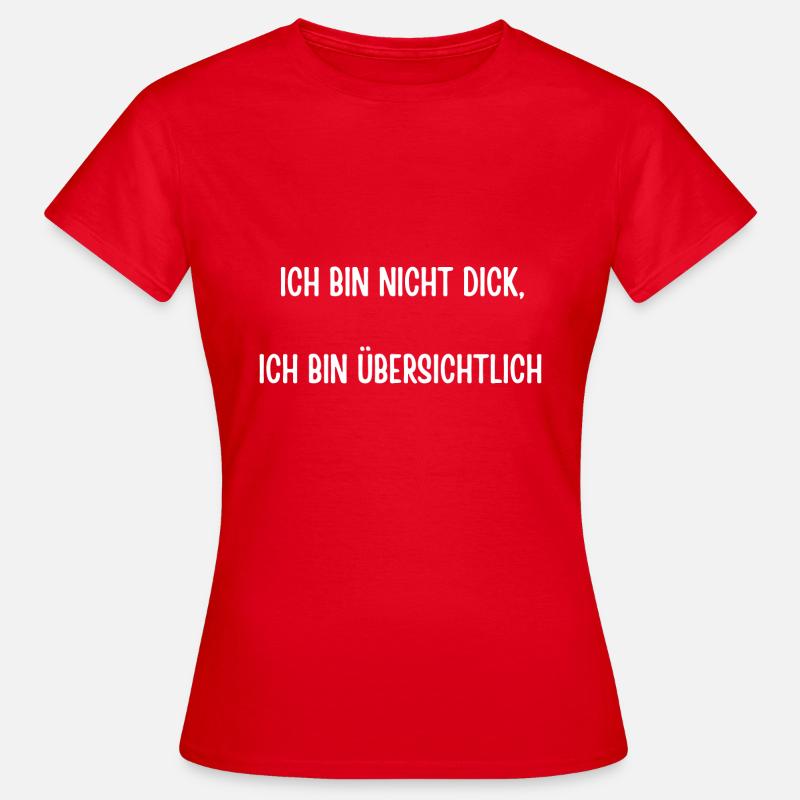 Ich bin nicht dick, ich bin übersichtlich - Frauen T-Shirt - Rot