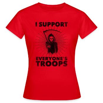 I Support Everyone's Troops (Politik/Statement) - Frauen T-Shirt - Rot - Vorne - AI Model Female 172 dark (172cm)