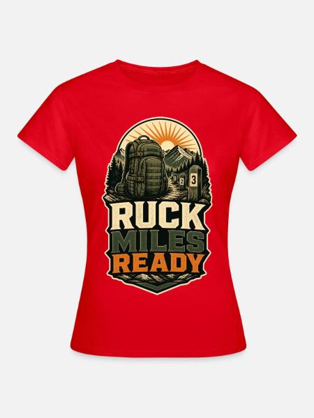 RUCK MILES READY - Frauen T-Shirt - Rot