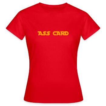 ass card - Frauen T-Shirt - Rot - Vorne - AI Model Female 172 dark (172cm)