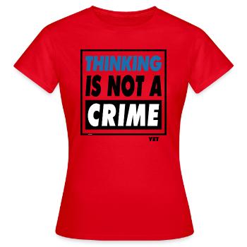 Penser n’est pas encore un crime - T-shirt Femme - rouge - Devant - AI Model Female 172 dark (172cm)