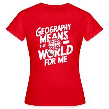Die Welt durch Geografie verstehen - Frauen T-Shirt - Rot - Vorne - AI Model Female 172 dark (172cm)