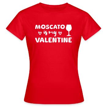 Moscato Is My Valentine - Women's T-Shirt - red - Front - AI Model Female 172 dark (172cm)