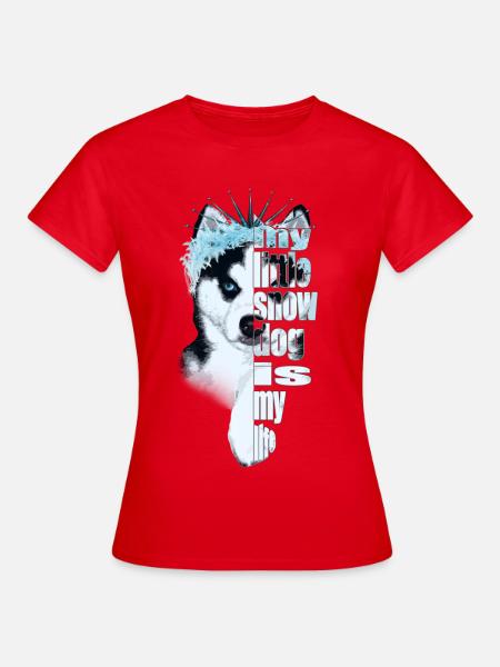 Eisbedeckter Husky mit Spruch - Frauen T-Shirt - Rot