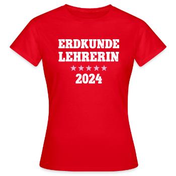 Geographie Lehrerin Erdkundelehrerin 2024 Geologin - Frauen T-Shirt - Rot - Vorne - AI Model Female 172 dark (172cm)