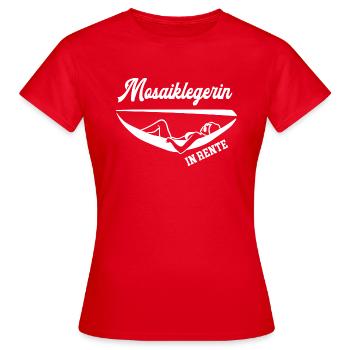 Mosaiklegerin Rente Rentnerin Mosaikleger Rentner - Frauen T-Shirt - Rot - Vorne - AI Model Female 172 dark (172cm)