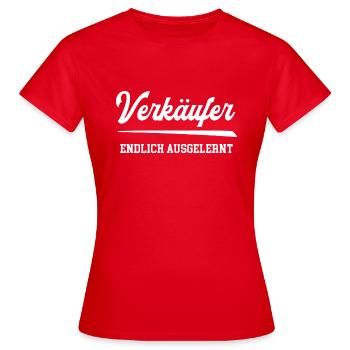 Verkäufer Endlich Ausgelernt Azubi Verkauf Handel - Frauen T-Shirt - Rot - Vorne - AI Model Female 172 dark (172cm)