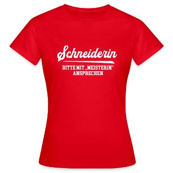 Schneiderin Meisterin Schneiderei Designerin - Frauen T-Shirt - Rot - Vorne - AI Model Female 172 dark (172cm)