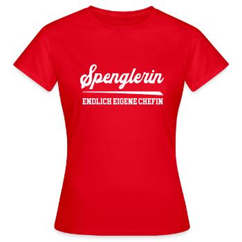 Spenglerin Endlich Eigene Chefin Spenglerei Frau - Frauen T-Shirt - Rot - Vorne - AI Model Female 172 dark (172cm)