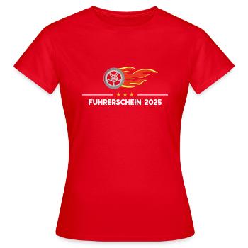 Führerschein Fahrprüfung Fahrerlaubnis Fahrlizenz - Frauen T-Shirt - Rot - Vorne - AI Model Female 172 dark (172cm)