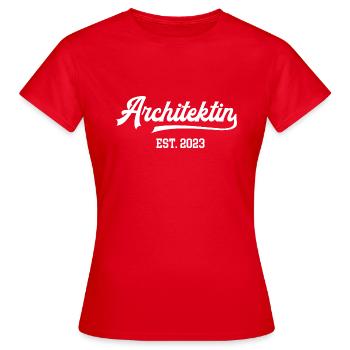 Architektin 2023 Architektur Studium Abschluss - Frauen T-Shirt - Rot - Vorne - AI Model Female 172 dark (172cm)