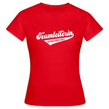 Teamleiterin 2023 Teamchefin Teamleitung Leiterin - Frauen T-Shirt - Rot - Vorne - AI Model Female 172 dark (172cm)
