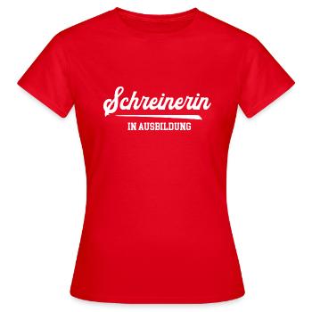 Schreinerin in Ausbildung Azubine Schreiner Azubi - Frauen T-Shirt - Rot - Vorne - AI Model Female 172 dark (172cm)