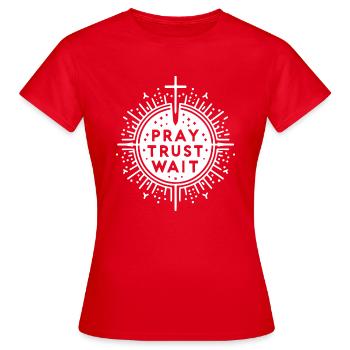 Prier, faire confiance, attendre - T-shirt Femme - rouge - Devant - AI Model Female 172 dark (172cm)