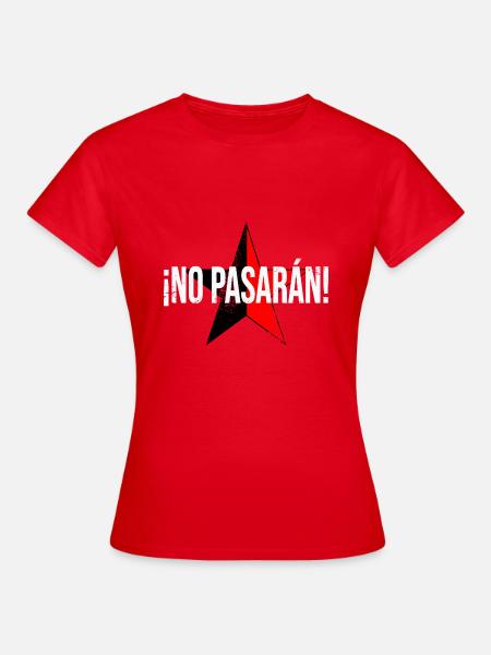 No pasarán! - Frauen T-Shirt - Rot