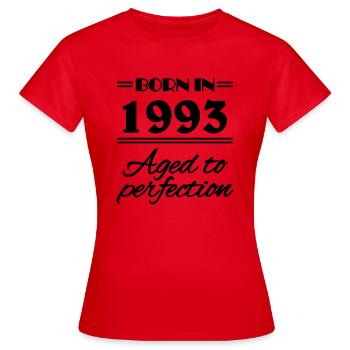 Born in 1993 Aged to perfection - Frauen T-Shirt - Rot - Vorne - AI Model Female 172 dark (172cm)