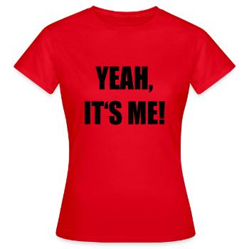 yeah - Women's T-Shirt - red - Front - AI Model Female 172 dark (172cm)